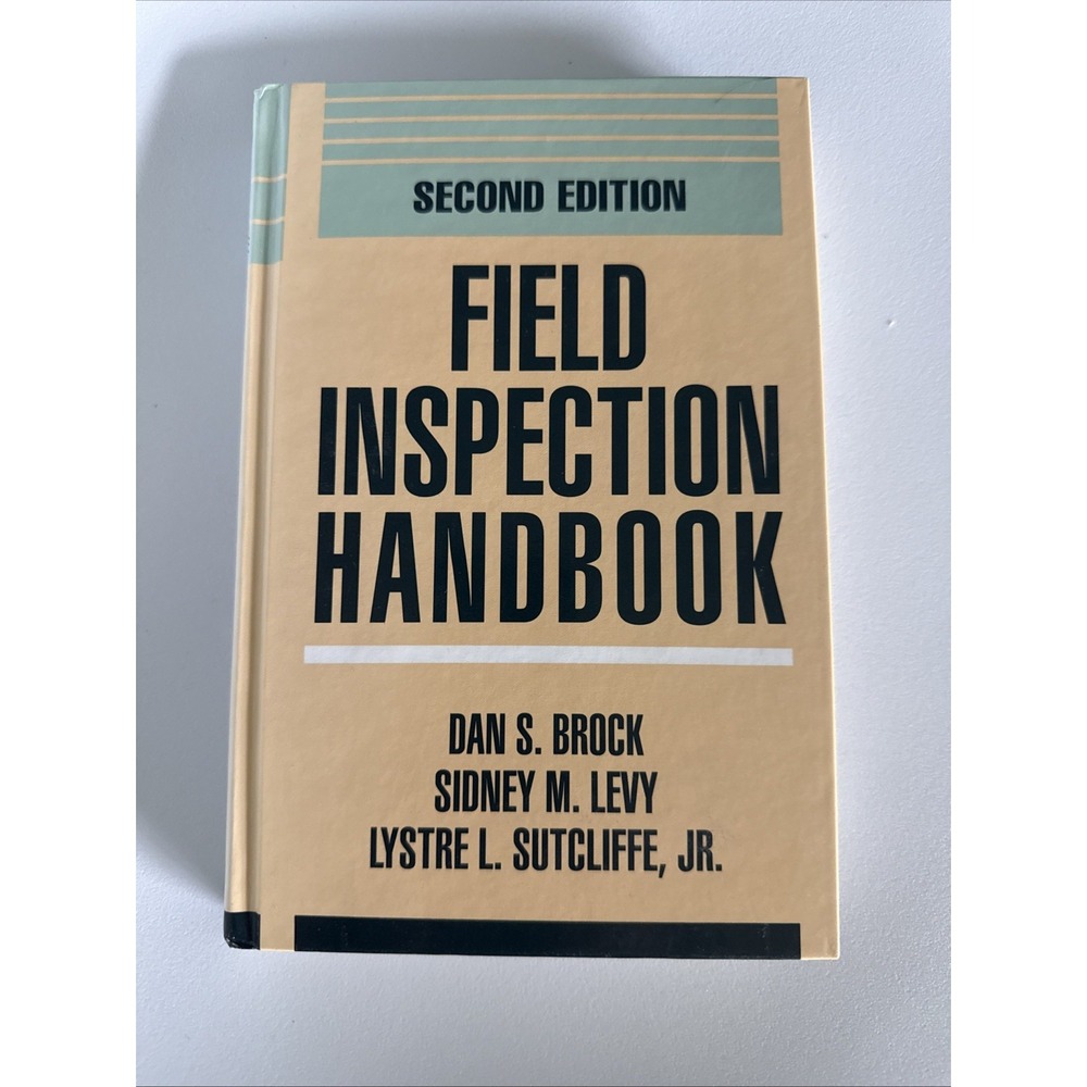 Field Inspection Handbook by Dan Brock, Sidney Levy, Lystrel Sutcliffe, Jr.